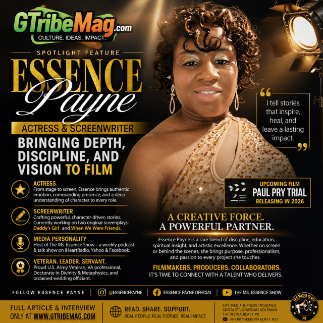 The G Report - ? Essence Payne: Actress -Jonathan Coleman for The Media Blast PR & G Tribe Mag